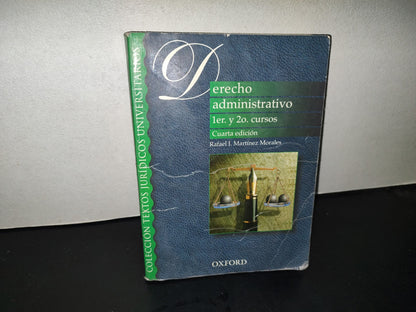 202- Derecho Administrativo. 1er. Y 2o. Cursos - Rafael I. Martínez Morales