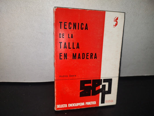 96- Técnica De La Talla En Madera - Andrés Seara López