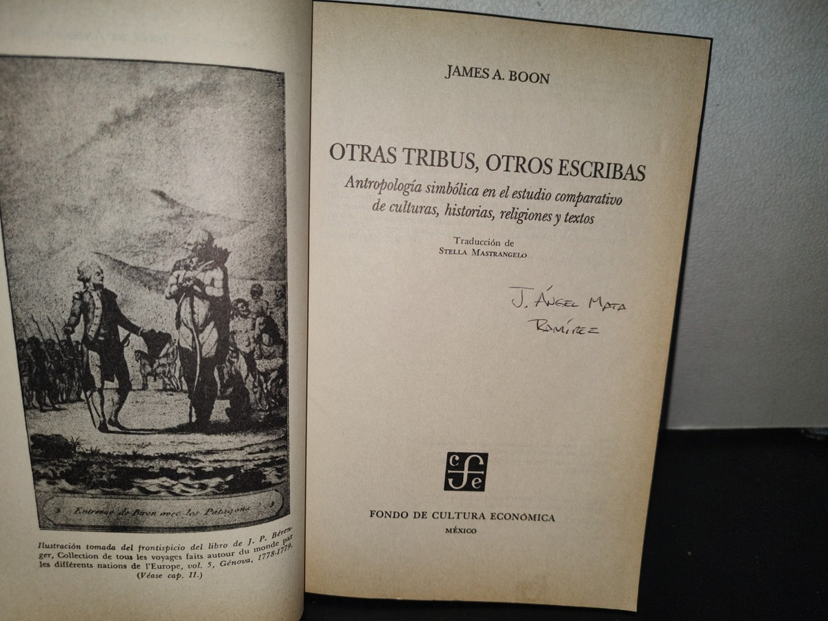 100- Otras Tribus, Otros Escribas - James A. Boom - Fondo De Cultura Económica, 1993