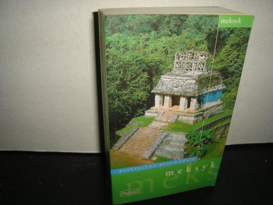 38- Guía Turística De México En Idioma Polaco. Praktyczny Przewodnik. Meksyk