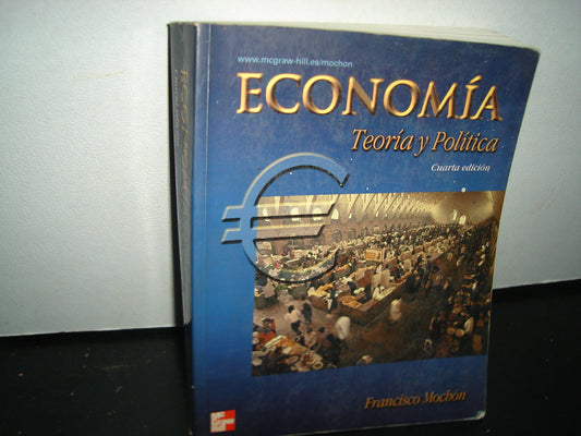 7- Economía. Teoría Y Política - Francisco Mochón