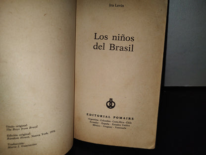 65- Los Niños Del Brasil - Ira Levin - Editorial Pomaire, S. A., 1979