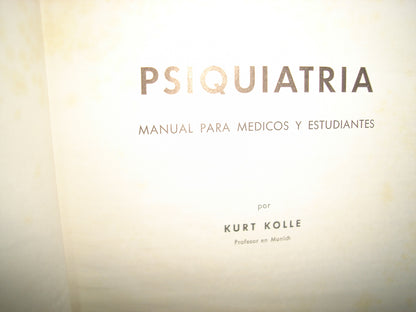 30- Psiquiatría. Manual Para Médicos Y Estudiantes - Dr. Kurt Kolle