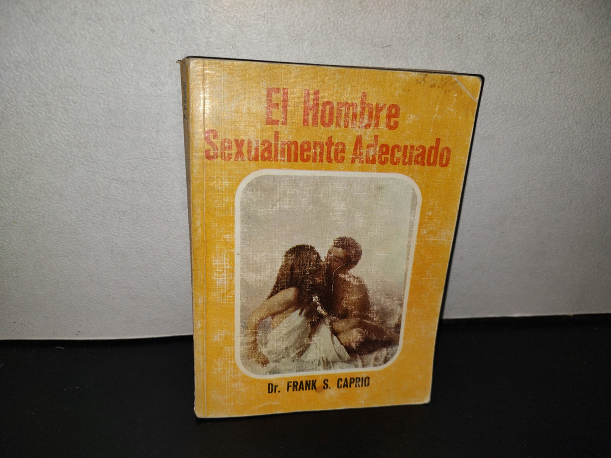 143- El Hombre Sexualmente Adecuado - Dr. Frank S. Caprio - 1976