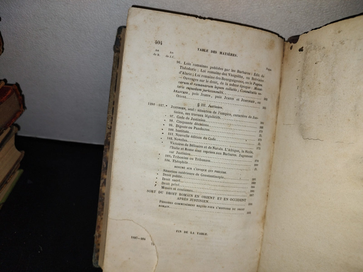 59- Histoire De La Legislation Romaine, Depuis Son Origine Jusqu'A La Legislation Moderne; Suivie D'Une Généralisation Du Droit Romain - M. Ortolan - Paris, Videcoq Fils Ainé / Plon Frères, 1851