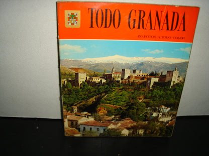 1- Todo Granada. 120 Fotos A Todo Color - Editorial Escudo De Oro, S.A. - Primera Edición 1979