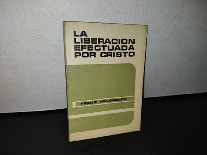 192- La Liberación Efectuada Por Cristo - Franz Hengsbach - México, 1973