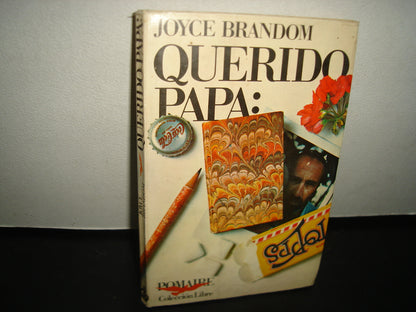 4- Querido Papá: Joyce Brandom - Pomaire. Colección Libre