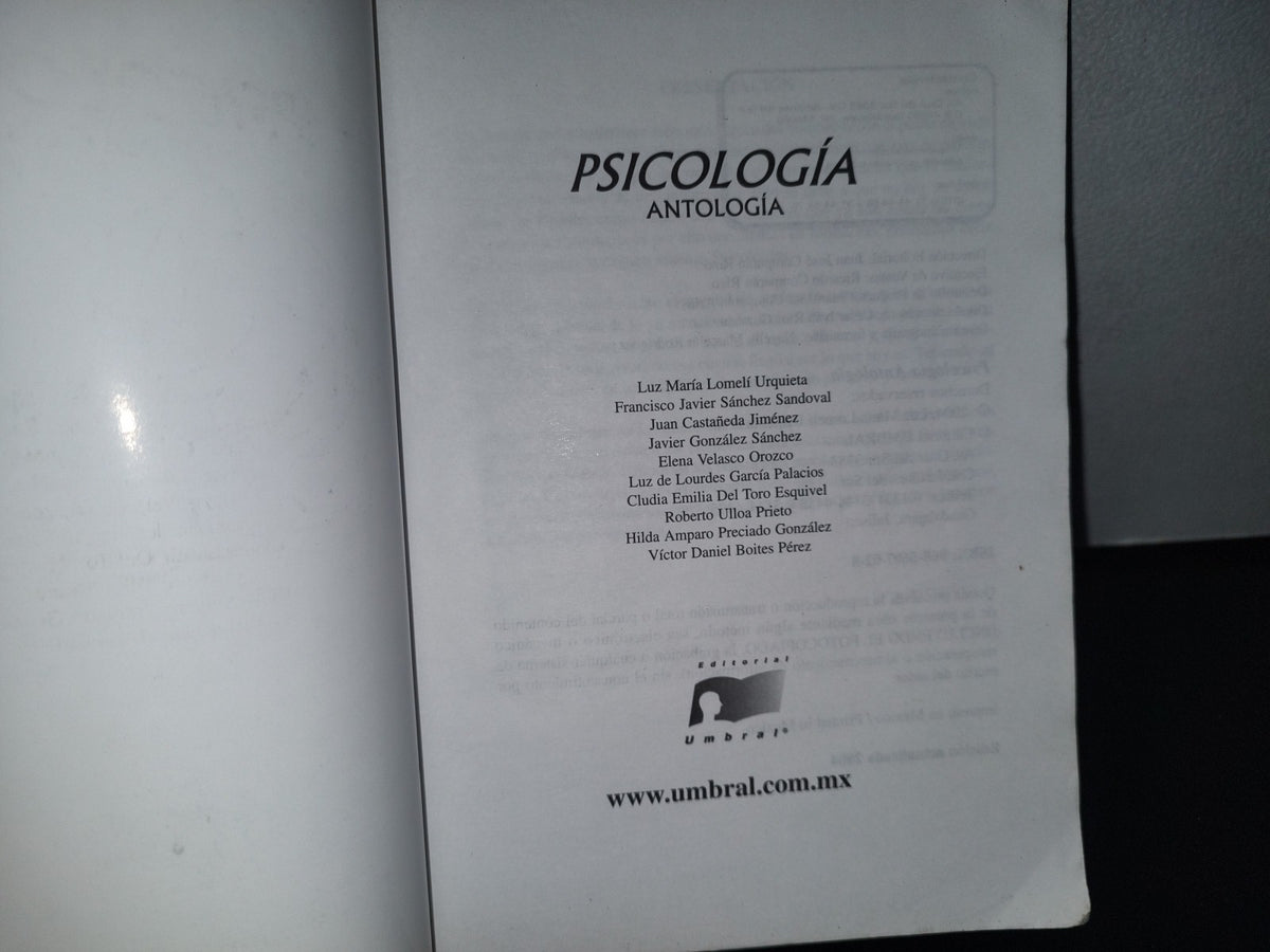 85- Psicología. Antología - Lomelí Urquieta Luz María Y Otros... Editorial Umbral - 2004