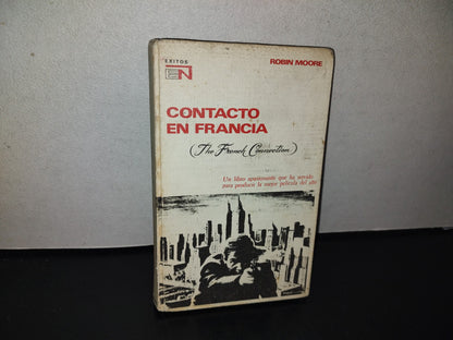114- Contacto En Francia (The French Connection) - Robin Moore - 1972