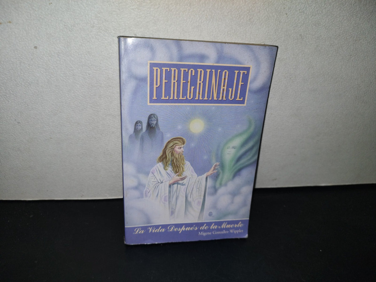 214- Peregrinaje. La Vida Después De La Muerte - Migene González-Wippler