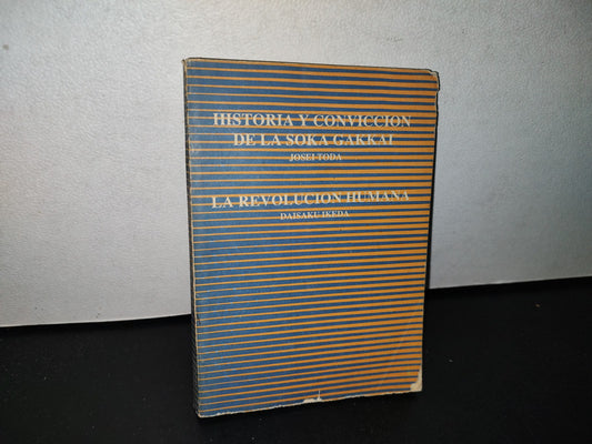 78- Historia Y Convicción De La Soka Gakkai - Josei Toda - 1991