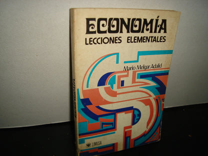 30- Economía. Lecciones Preliminares - Mario Melgar Adalid