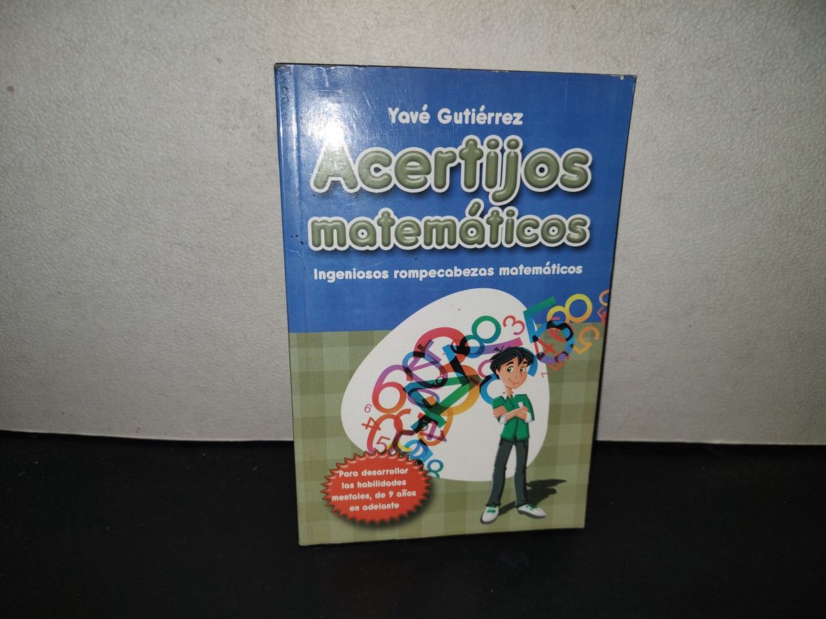 199- Acertijos Matemáticos. Ingeniosos Rompecabezas Matemáticos - Yavé Gutiérrez
