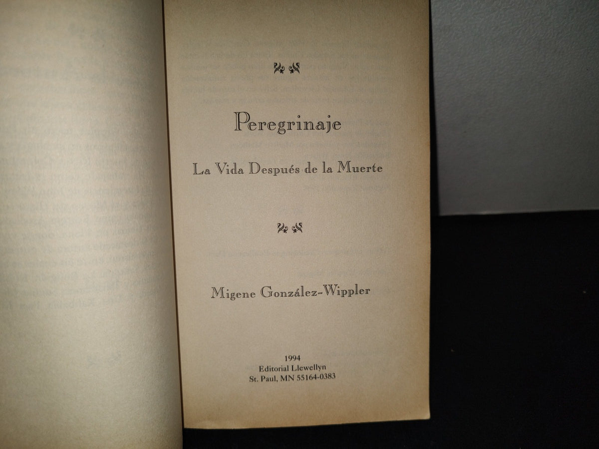 214- Peregrinaje. La Vida Después De La Muerte - Migene González-Wippler