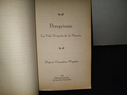 214- Peregrinaje. La Vida Después De La Muerte - Migene González-Wippler