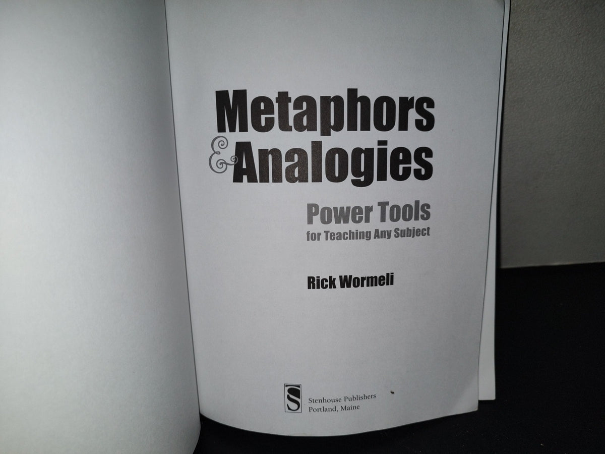 220- Metaphors & Analogies. Power Tools For Teaching Any Subject - Rick Wormeli