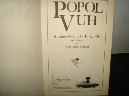 32- Popol Vuh. Antiguas Leyendas Del Quiche