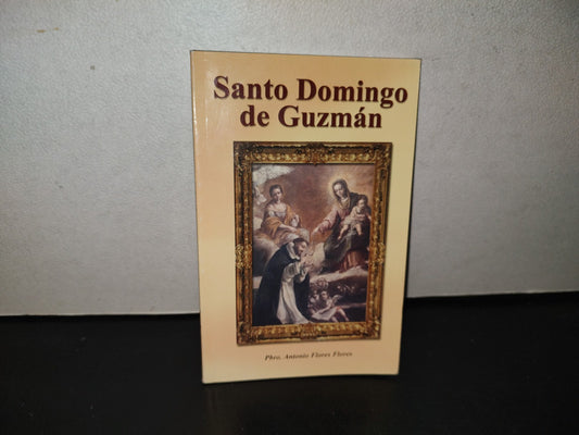 151- Santo Domingo De Guzmán Y Santo Tomás De Aquino - Pbro. Antonio Flores Flores - 2013