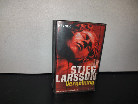 128- Vergebung. Aus Dem Schwedischen Von Wibke Kuhn - Stieg Larsson