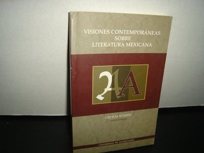 3- Visiones Contemporáneas Sobre Literatura Mexicana - Cecilia Eudave Coordinadora