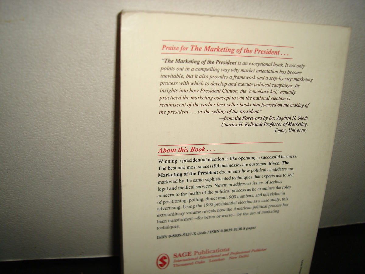 24- The Marketing Of The President. Political Marketing As Campaign Strategy - Bruce I. Newman