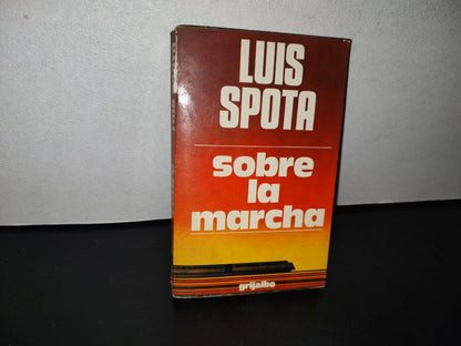 89- Sobre La Marcha - Luis Spota