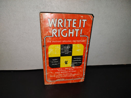 143- Write It Right. Así Se Escribe. The Instant Spelling Dictionary - 1980