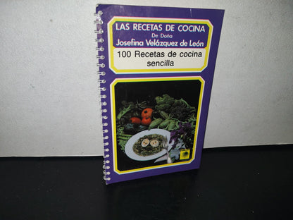 93- 100 Recetas De Cocina Sencilla - Josefina Velázquez De León - Primera Edición, Abril De 1991