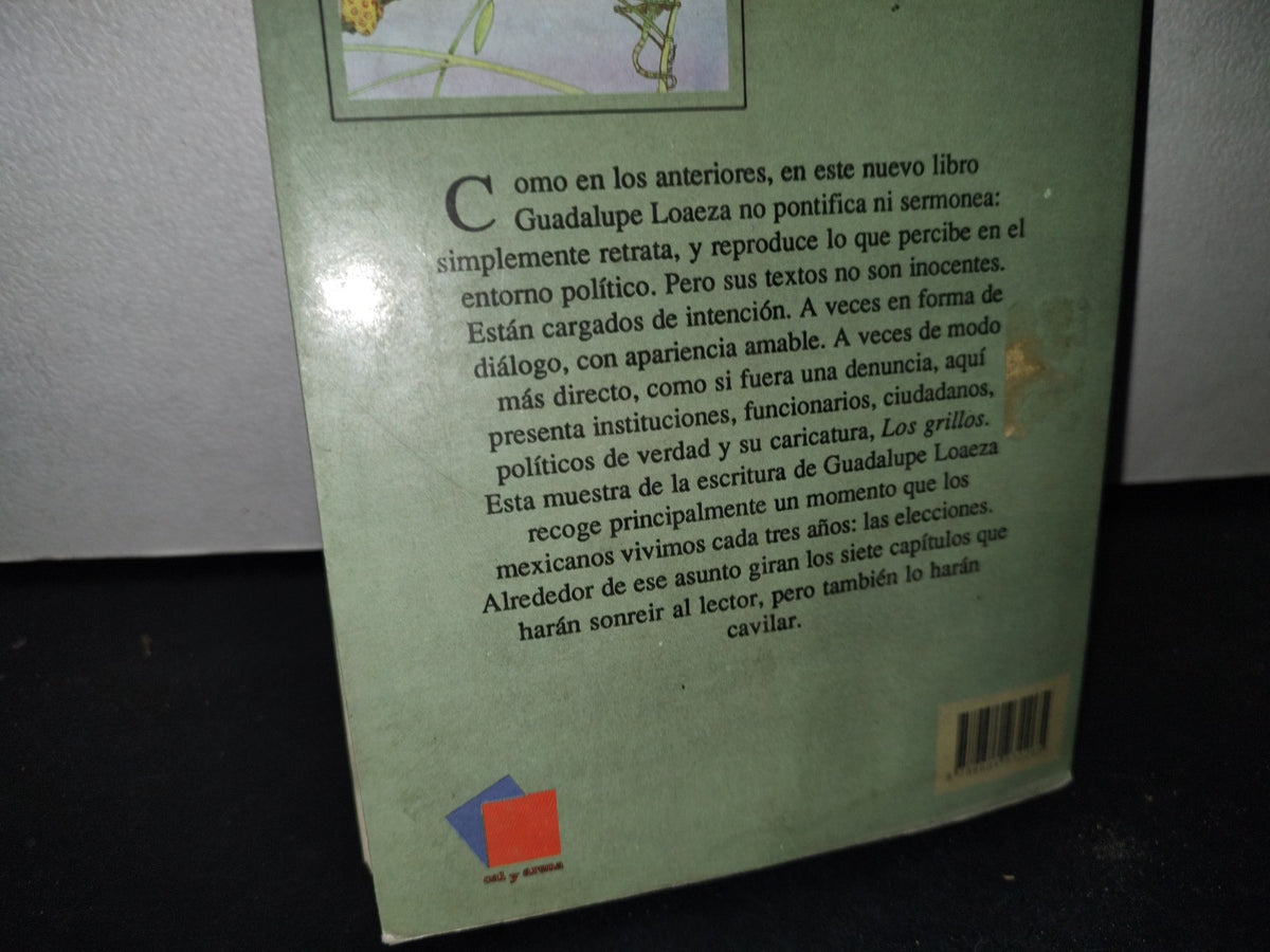 172- Los Grillos Y Otras Grillas - Guadalupe Loaeza - 1993