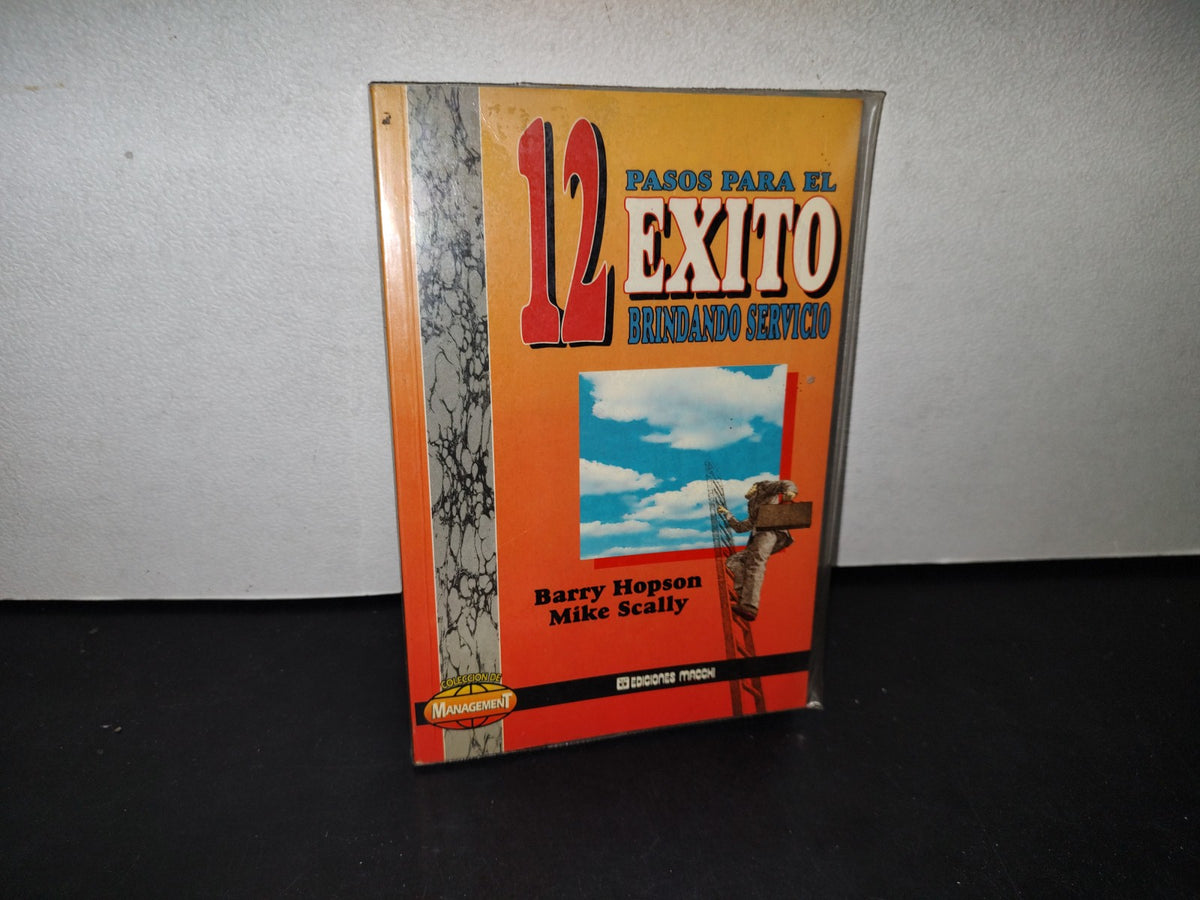 180- Doce Pasos Para El Éxito Brindando Servicio - Barry Hopson, Mike Scally