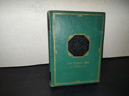 219- Los Últimos Días De Pompeya - Lito Ediciones Olimpia, S. A. - 1973