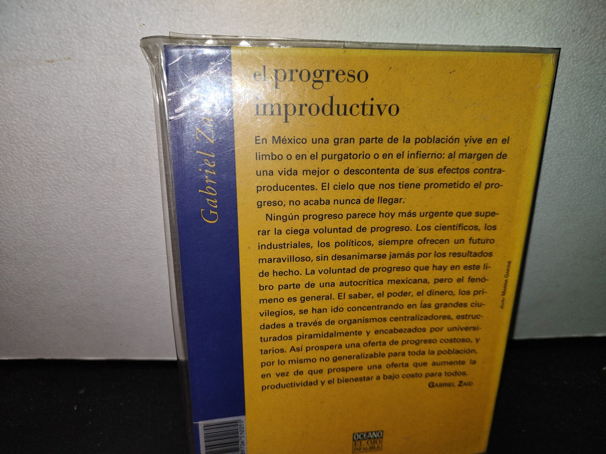 48- El Progreso Improductivo - Gabriel Zaid - 1999