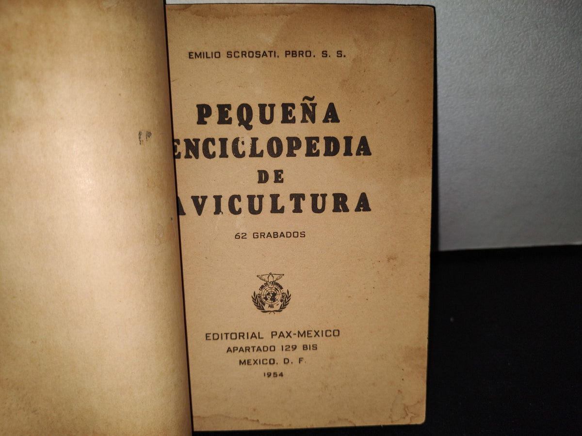 68- Pequeña Enciclopedia De Avicultura - Emilio Scrosati - 1954
