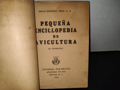 68- Pequeña Enciclopedia De Avicultura - Emilio Scrosati - 1954