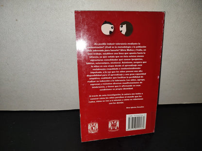 201- Metodología De Inducción A La Tolerancia. ¿Es Posible Inducir Tolerancia Mediante La Comunicación? - Silvia I. Molina Y Vedia - Unam. 1A. Ed. 2005