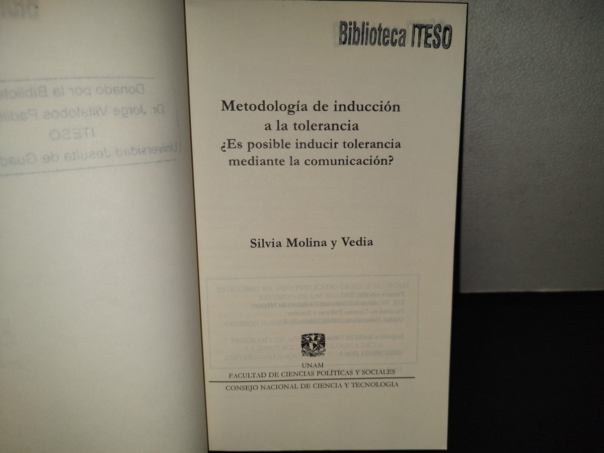 201- Metodología De Inducción A La Tolerancia. ¿Es Posible Inducir Tolerancia Mediante La Comunicación? - Silvia I. Molina Y Vedia - Unam. 1A. Ed. 2005