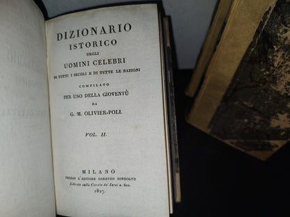 60- Dizionario Istorico Degli Uomini Celebri Di Tutti I Secoli E Di Tutte Le Nazioni - G. M. Olivier-Poli. Milano 1827