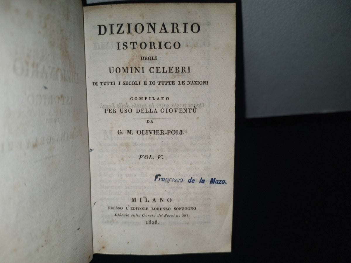 60- Dizionario Istorico Degli Uomini Celebri Di Tutti I Secoli E Di Tutte Le Nazioni - G. M. Olivier-Poli. Milano 1827
