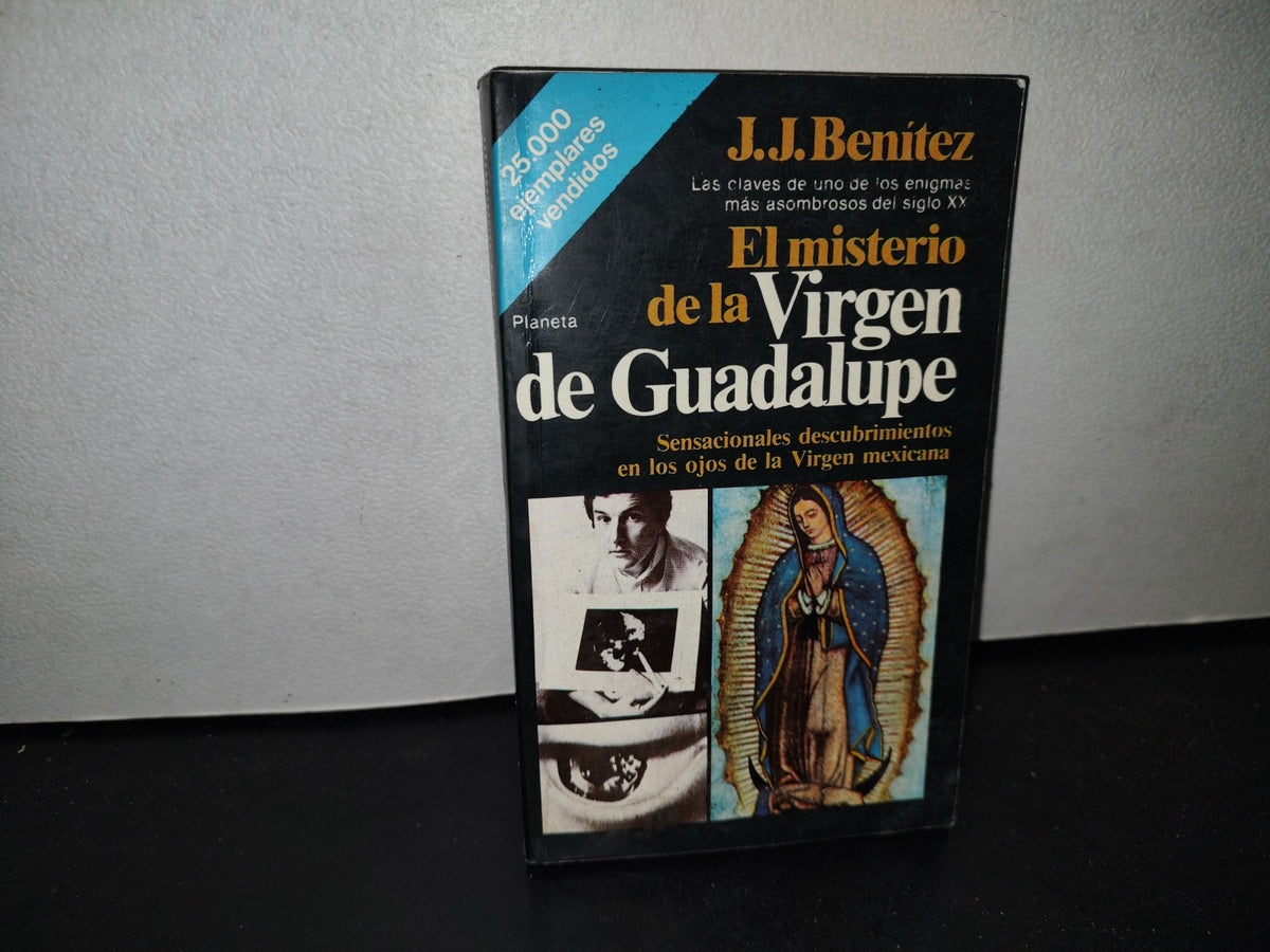 212- El Misterio De La Virgen De Guadalupe - J. J. Benítez - 1989