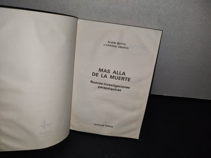 75- Más Allá De La Muerte. Nuevas Investigaciones Parapsíquicas - Alain Sotto Y Varinia Oberto