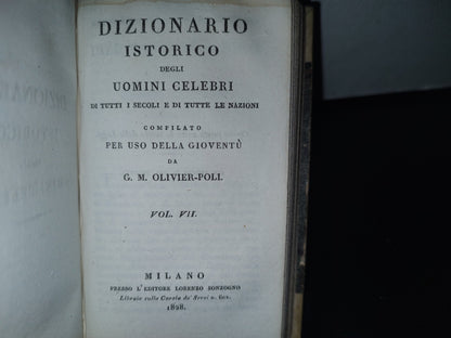 60- Dizionario Istorico Degli Uomini Celebri Di Tutti I Secoli E Di Tutte Le Nazioni - G. M. Olivier-Poli. Milano 1827