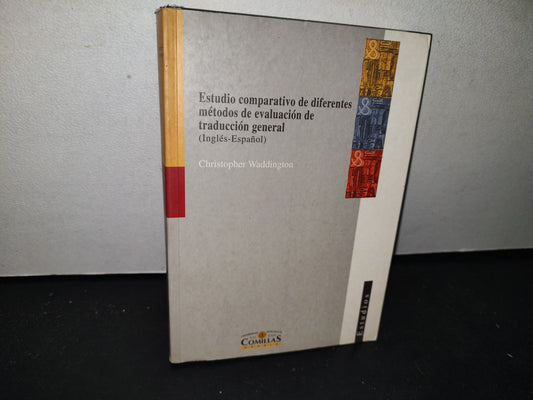 174- Estudio Comparativo De Diferentes Métodos De Evaluación De Traducción General. (Inglés-Español) - C. Waddington