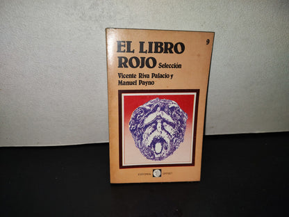202- El Libro Rojo - Vicente Riva Palacio Y Manuel Payno. Colección Testimonio - 1983