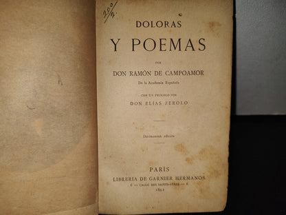 63- Biblioteca Poética. Doloras Y Poemas Por Don Ramón De Campoamor - París. Librería De Garnier Hermanos 1892