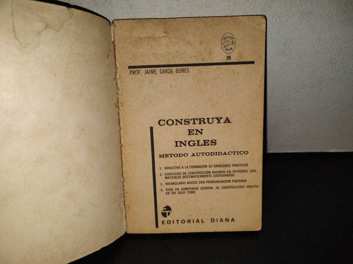 201- Construya En Inglés. Método Autodidáctico - Prof. Jaime Garza Bores - 1970