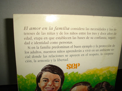 20- El Amor En La Familia. Los Libros De Mamá Y Papá - Sep - 2000