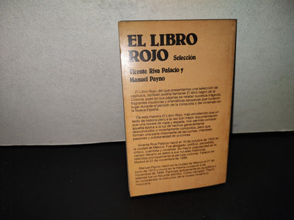202- El Libro Rojo - Vicente Riva Palacio Y Manuel Payno. Colección Testimonio - 1983