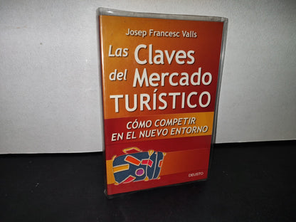 180- Las Claves Del Mercado Turístico. Cómo Competir En El Nuevo Entorno -Josep Francesc Valls