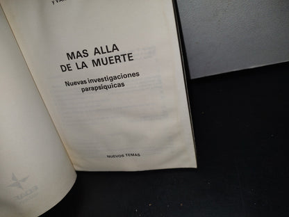 75- Más Allá De La Muerte. Nuevas Investigaciones Parapsíquicas - Alain Sotto Y Varinia Oberto